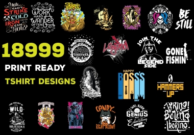 Send You 18999+ Print Ready Tshirt Designs