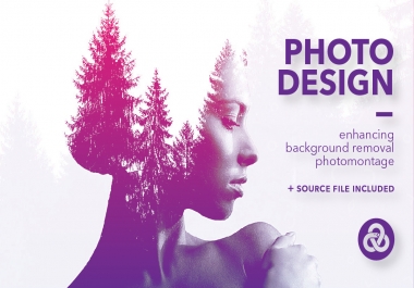 Create any photo design,  editing,  enhancing,  background removal,  photomontage