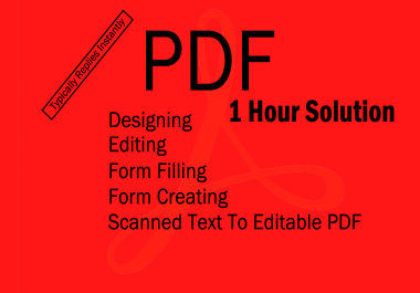 I will create and edit any PDF file or document in 1 hour